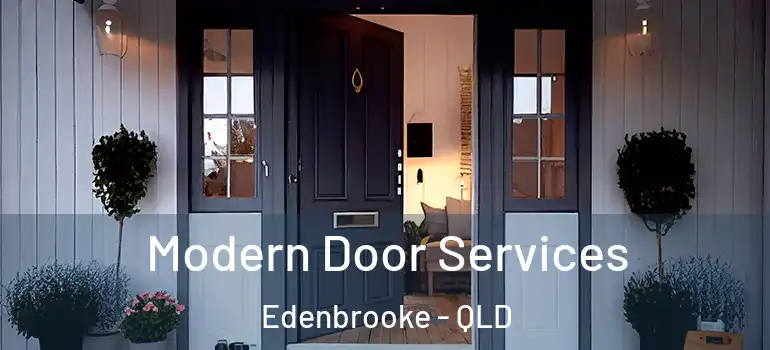  Modern Door Services Edenbrooke - QLD