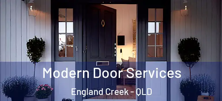  Modern Door Services England Creek - QLD