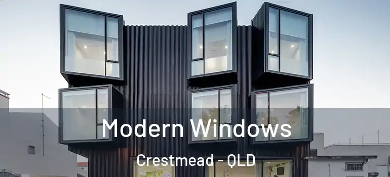 Modern Windows Crestmead - QLD