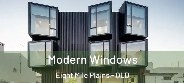  Modern Windows Eight Mile Plains - QLD