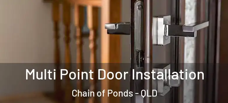 Multi Point Door Installation Chain of Ponds - QLD