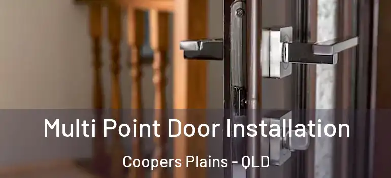 Multi Point Door Installation Coopers Plains - QLD