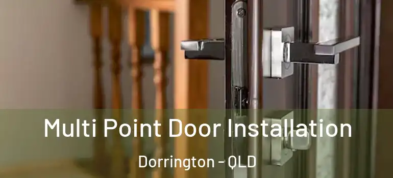 Multi Point Door Installation Dorrington - QLD