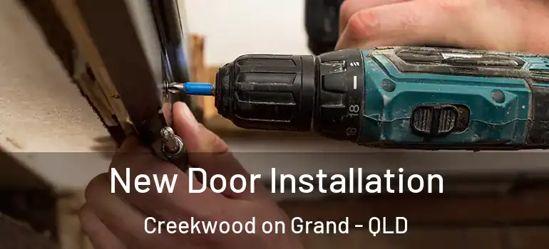  New Door Installation Creekwood on Grand - QLD