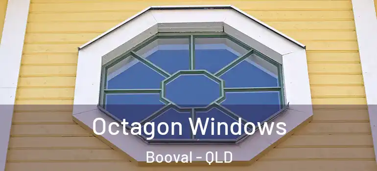 Octagon Windows Booval - QLD