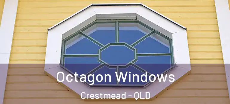 Octagon Windows Crestmead - QLD