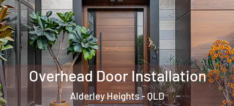  Overhead Door Installation Alderley Heights - QLD