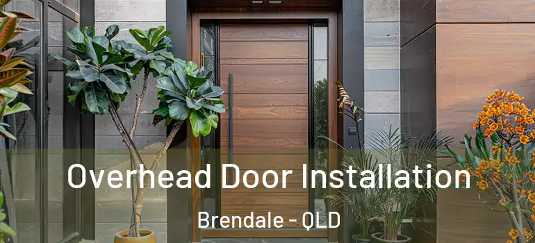 Overhead Door Installation Brendale - QLD