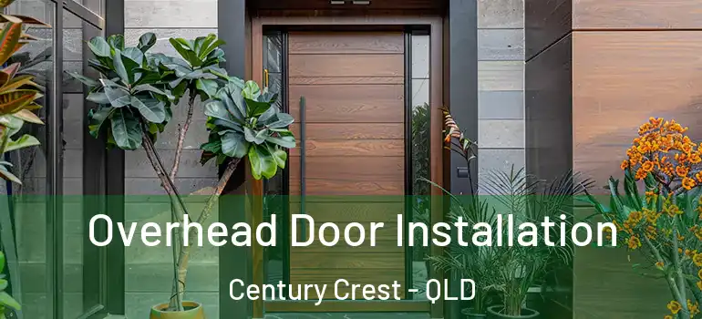 Overhead Door Installation Century Crest - QLD