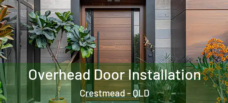 Overhead Door Installation Crestmead - QLD