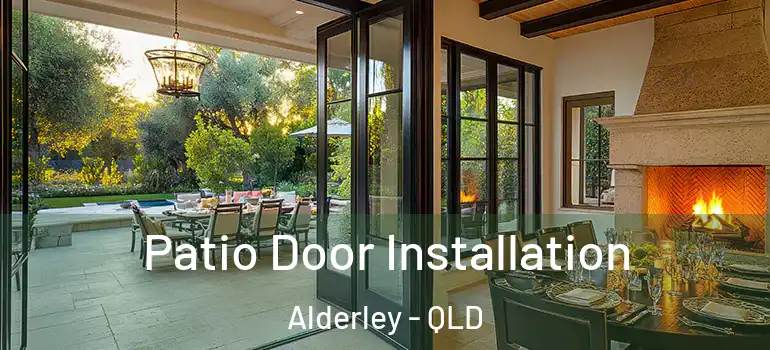  Patio Door Installation Alderley - QLD