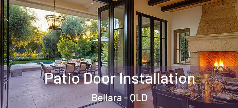  Patio Door Installation Bellara - QLD