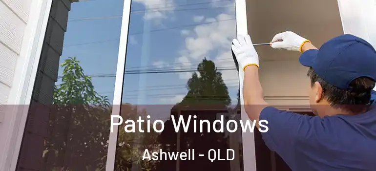 Patio Windows Ashwell - QLD