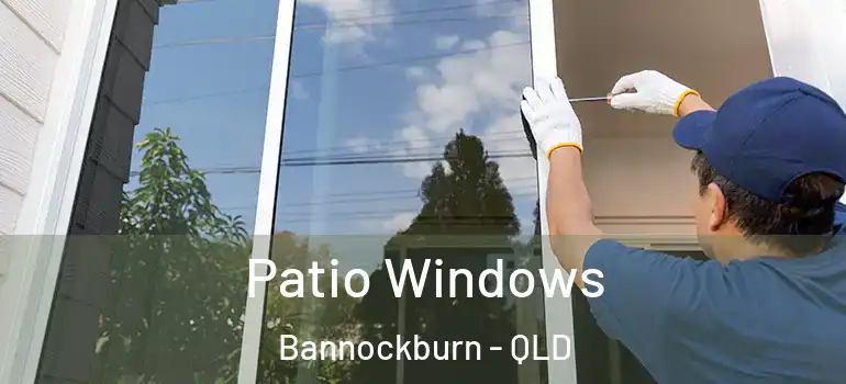 Patio Windows Bannockburn - QLD