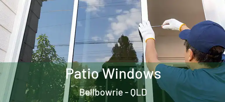 Patio Windows Bellbowrie - QLD