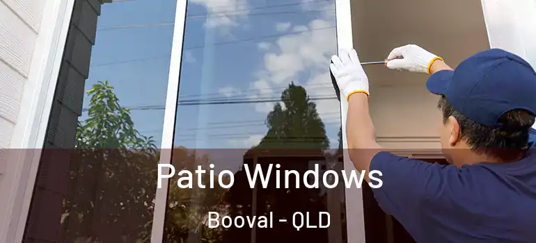Patio Windows Booval - QLD