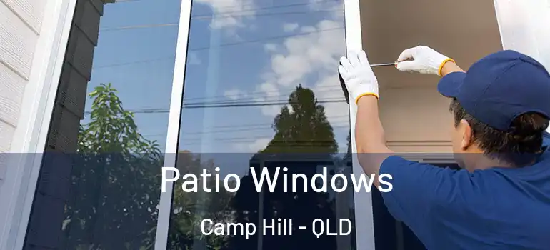 Patio Windows Camp Hill - QLD