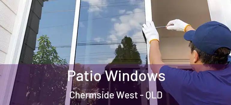  Patio Windows Chermside West - QLD