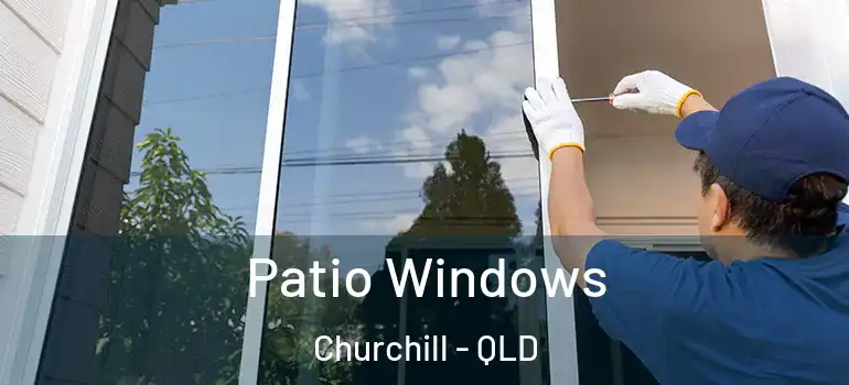 Patio Windows Churchill - QLD