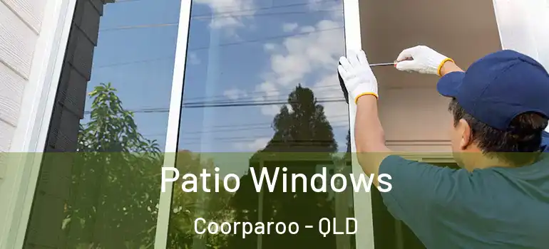 Patio Windows Coorparoo - QLD
