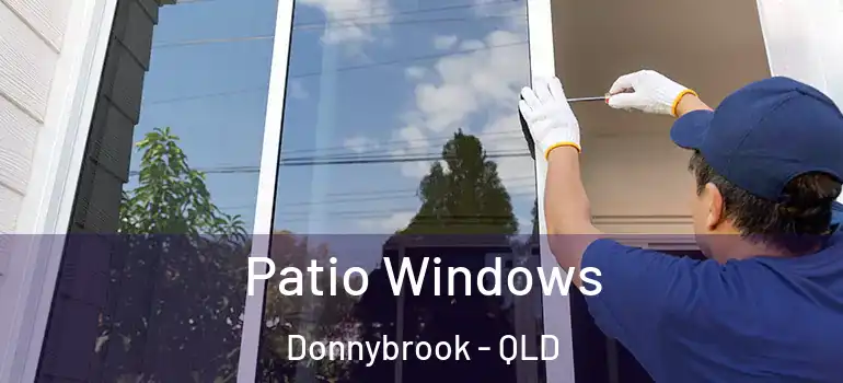 Patio Windows Donnybrook - QLD