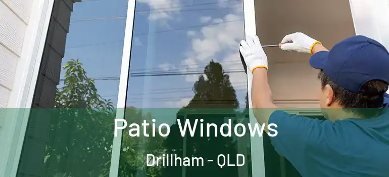 Patio Windows Drillham - QLD