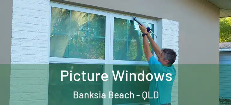  Picture Windows Banksia Beach - QLD