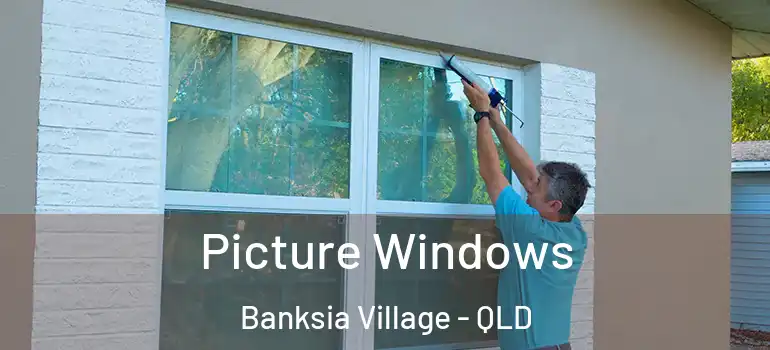 Picture Windows Banksia Village - QLD