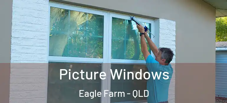 Picture Windows Eagle Farm - QLD