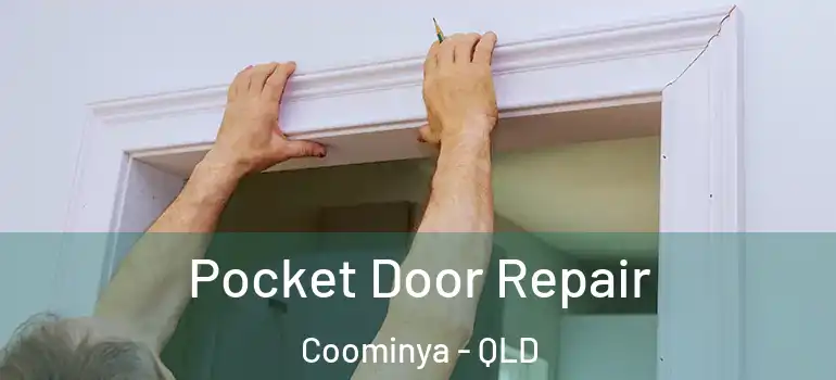 Pocket Door Repair Coominya - QLD