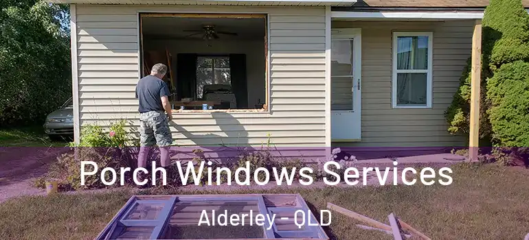  Porch Windows Services Alderley - QLD
