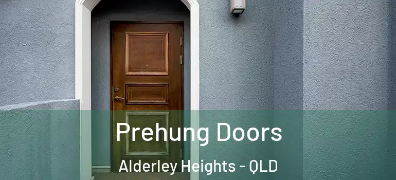 Prehung Doors Alderley Heights - QLD