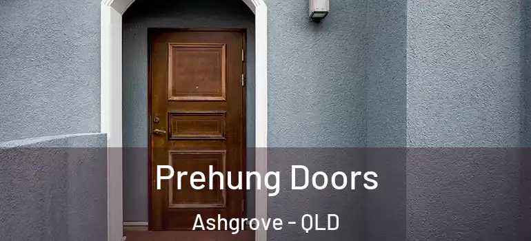 Prehung Doors Ashgrove - QLD