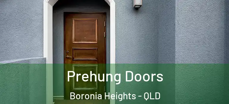 Prehung Doors Boronia Heights - QLD
