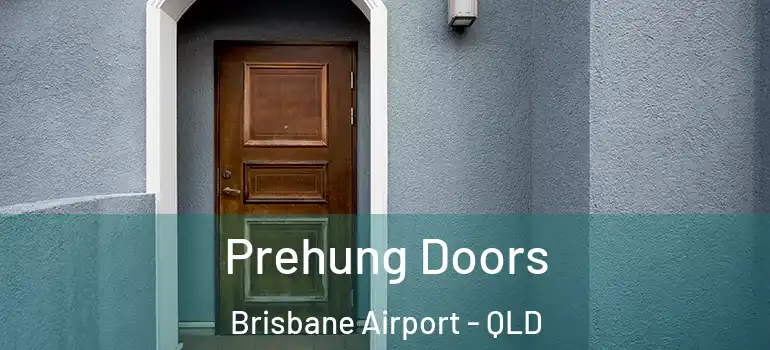 Prehung Doors Brisbane Airport - QLD