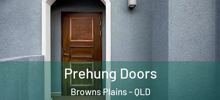  Prehung Doors Browns Plains - QLD