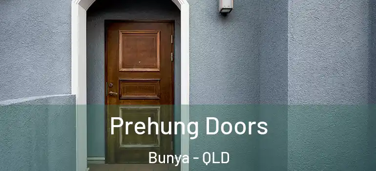  Prehung Doors Bunya - QLD