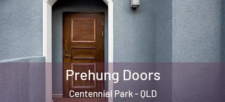Prehung Doors Centennial Park - QLD