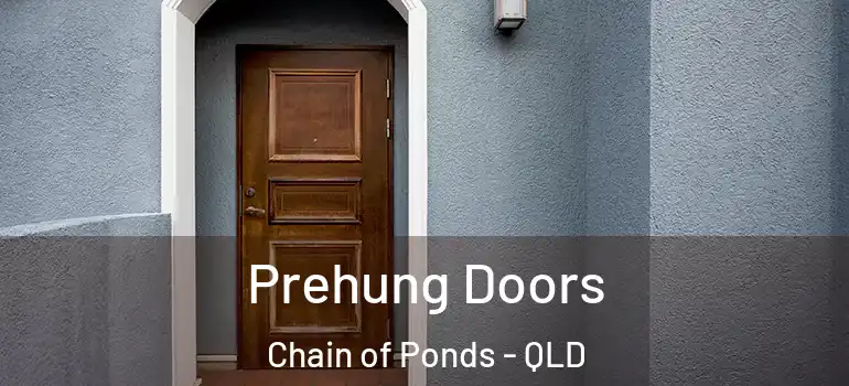  Prehung Doors Chain of Ponds - QLD