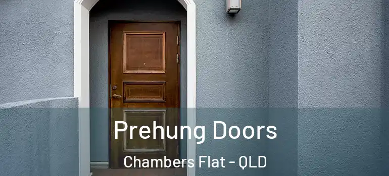 Prehung Doors Chambers Flat - QLD