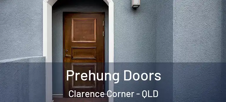  Prehung Doors Clarence Corner - QLD