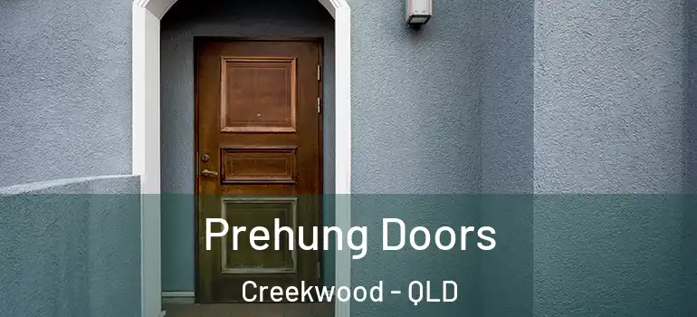 Prehung Doors Creekwood - QLD