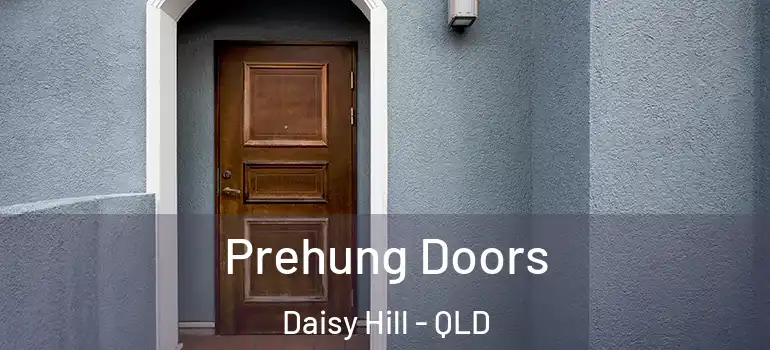 Prehung Doors Daisy Hill - QLD