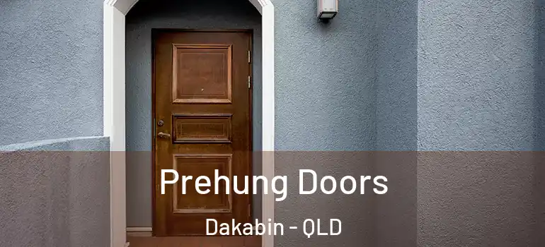 Prehung Doors Dakabin - QLD