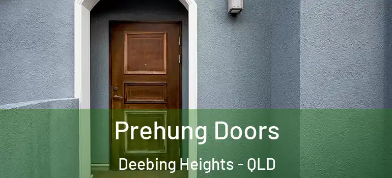 Prehung Doors Deebing Heights - QLD