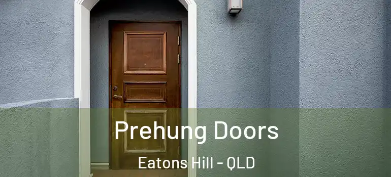 Prehung Doors Eatons Hill - QLD