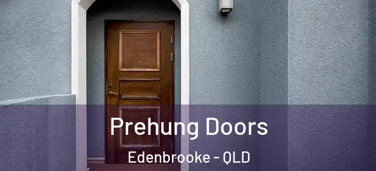 Prehung Doors Edenbrooke - QLD