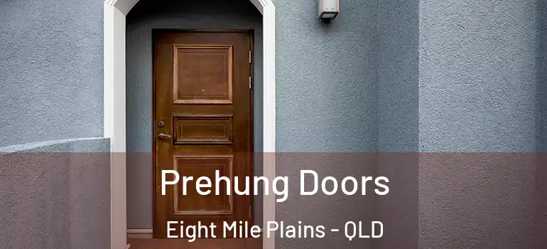 Prehung Doors Eight Mile Plains - QLD