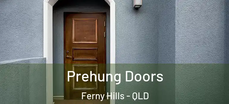 Prehung Doors Ferny Hills - QLD