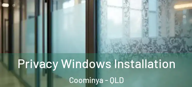 Privacy Windows Installation Coominya - QLD